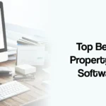Top Benefits of Using Property Management Software for Builders