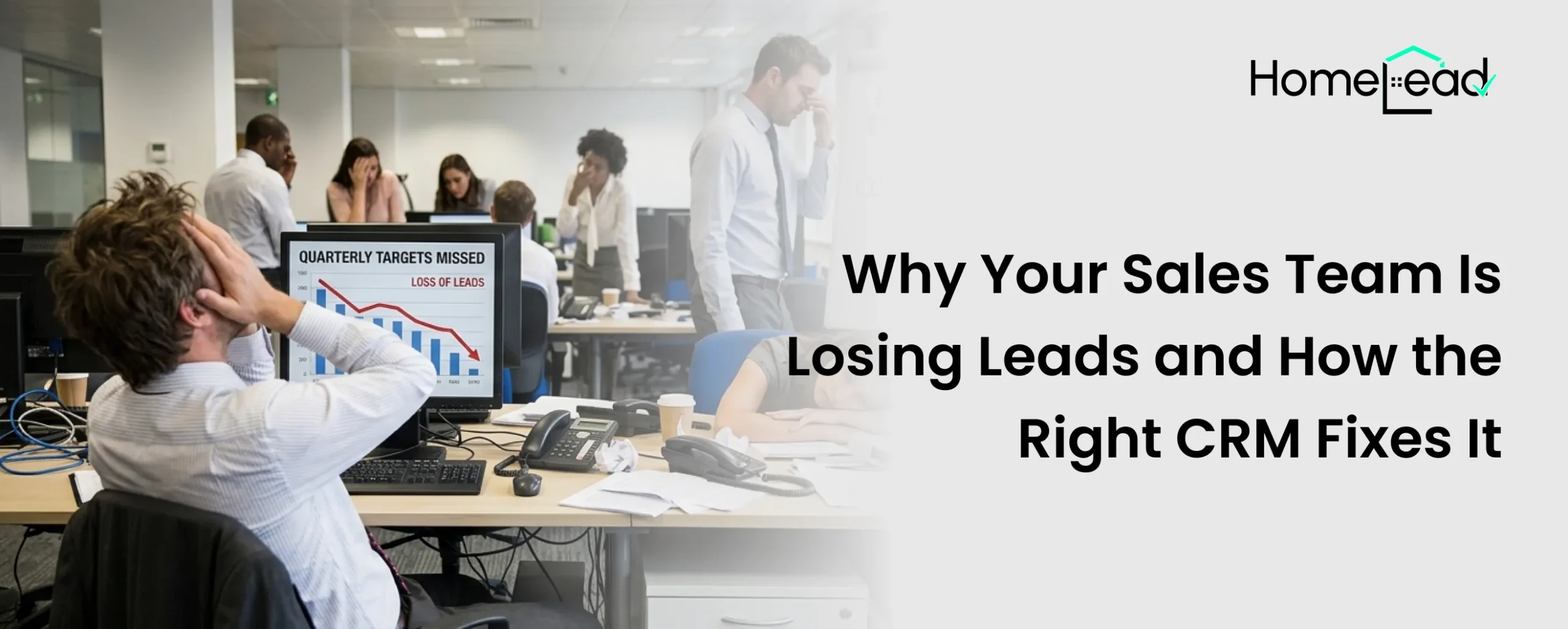 Why Your Sales Team Is Losing Leads and How the Right CRM Fixes It